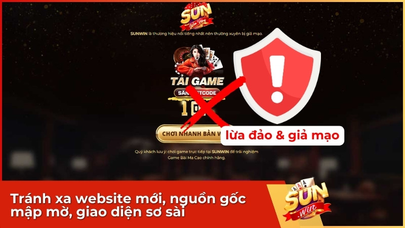 Tránh xa website mới, nguồn gốc mập mờ, giao diện sơ sài